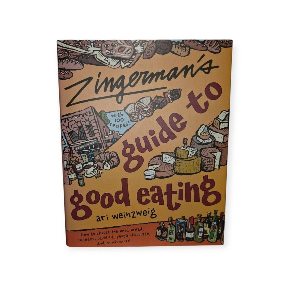 Zingerman's Guide To Good Eating Hardcover Cookbook
